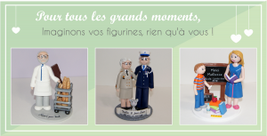 Pour tous les grands moments, imaginons vos figurines qui vous ressemblent